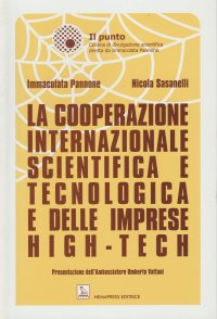 Immagine copertina libro La cooperazione internazionale scientifica e tecnologica e delle imprese high-tech