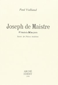 Immagine copertina libro Joseph de Maistre franc-maçon. Suivi de pièces inédites