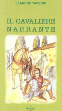 Immagine copertina libro Il cavaliere narrante