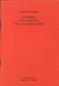 Immagine copertina libro Ravenna, uno spartito per due «Bacchette». André Frossard e Riccardo Muti