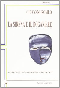 Immagine copertina libro La sirena e il doganiere