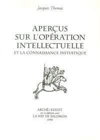 Immagine copertina libro Aperçus sur l'operation intellectuelle et la connaissance initiatique