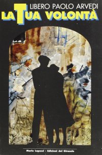 Immagine copertina libro La tua volontà