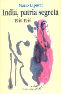 Immagine copertina libro India, patria segreta (1940-1946)