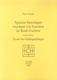 Immagine copertina libro Aperçus historiques touchant à la fonction de René Guénon. Suivi d'une etude bio-bibliographique