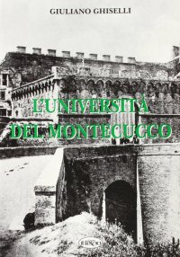Immagine copertina libro L'Università di Montecucco