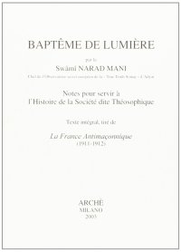 Immagine copertina libro Baptême de lumière. Notes pour servir à l'histoire de la société dite théosophique