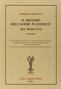 Immagine copertina libro Il mistero dell'amor platonico del Medio Evo derivato da misteri antichi
