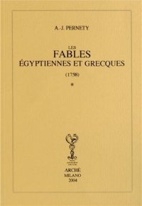 Immagine copertina libro Fables egyptiennes et grecques dévoilées & reduites au même principe (1758)