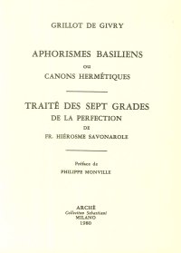 Immagine copertina libro Aphorismes basiliens ou canons hermétiques suivi du Traité des 7 grades de la perfection
