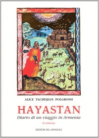Immagine copertina libro Hayastan. Diario di un viaggio in Armenia