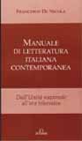 Immagine copertina libro Manuale di letteratura italiana contemporanea. Dall'unità nazionale all'era televisiva