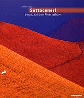 Immagine copertina libro Sottoceneri. Berge, aus dem Meer geboren
