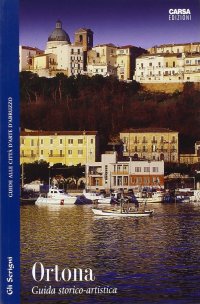Immagine copertina libro Ortona. Guida storico-artistica