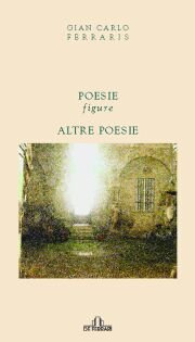 Immagine copertina libro Poesie. Figure. Altre poesie