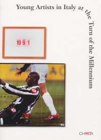 Immagine copertina libro Young artists in Italy at the turn of the millennium. Behind and beyond the Italian Studio Programm at P.S.1/MoMA