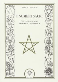Immagine copertina libro I numeri sacri nella tradizione pitagorica massonica