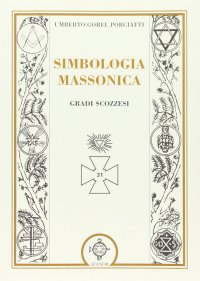 Immagine copertina libro Simbologia massonica: gradi scozzesi