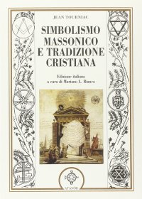 Immagine copertina libro Simbolismo massonico e tradizione cristiana