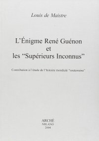 Immagine copertina libro L'enigme Rene Guenon et les superieurs inconnus