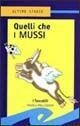 Immagine copertina libro Quelli che i Mussi