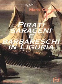Immagine copertina libro Pirati saraceni e barbareschi in Liguria