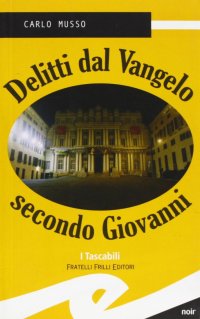 Immagine copertina libro Delitti dal vangelo secondo Giovanni