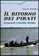 Immagine copertina libro Il ritorno dei pirati. Navigazione e pirateria moderna
