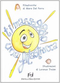 Immagine copertina libro Ti massaggio una filastrocca