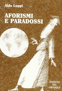 Immagine copertina libro Aforismi e paradossi