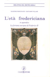 Immagine copertina libro L'età federiciana. Con una appendice sulla fortuna europea di Federico II