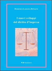 Immagine copertina libro I nuovi sviluppi del diritto d'impresa