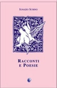 Immagine copertina libro Racconti e poesie