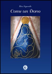Immagine copertina libro Come un dono