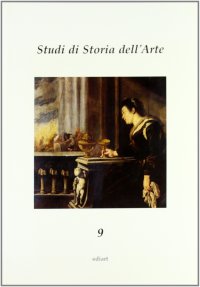 Immagine copertina libro Studi di storia dell'arte. Vol. 9