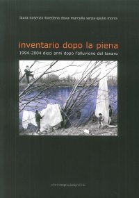 Immagine copertina libro Inventario dopo la piena. 1994-2004 dieci anni dopo l'alluvione del Tanaro