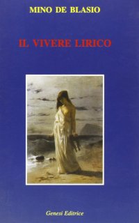 Immagine copertina libro Il vivere lirico