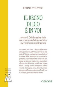 Immagine copertina libro Il regno di Dio è in voi. Ovvero il cristianesimo dato non come una dottrina mistica, ma come una morale nuova