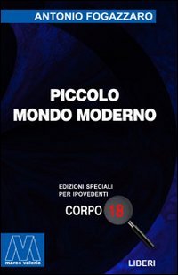 Immagine copertina libro Piccolo mondo moderno. Ediz. per ipovedenti