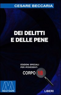 Immagine copertina libro Dei delitti e delle pene. Ediz. per ipovedenti