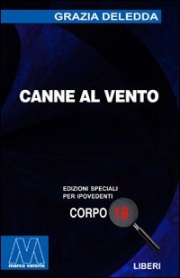 Immagine copertina libro Canne al vento. Ediz. per ipovedenti