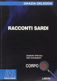 Immagine copertina libro Racconti sardi. Ediz. per ipovedenti