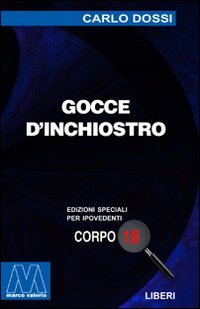 Immagine copertina libro Gocce d'inchiostro. Ediz. per ipovedenti