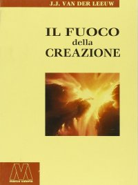Immagine copertina libro Il fuoco della creazione