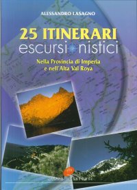 Immagine copertina libro Venticinque itinerari escursionistici nella provincia di Imperia e alta val Roya