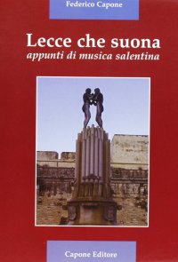 Immagine copertina libro Lecce che suona. Appunti di musica salentina