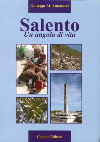 Immagine copertina libro Salento. Un angolo di vita