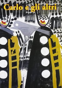 Immagine copertina libro Carlo e gli altri. L'atelier di villa Idania