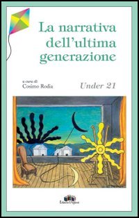 Immagine copertina libro Under 21. La narrativa dell'ultima generazione