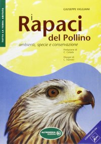 Immagine copertina libro I rapaci del Pollino. Ambienti, specie e conservazione